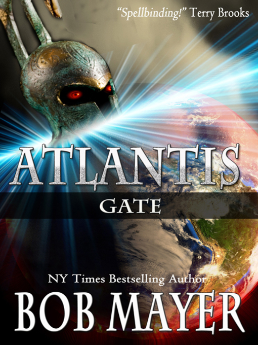 Title details for Atlantis Gate by Bob Mayer - Wait list